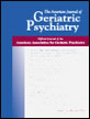 American Journal of Geriatric Psychiatry