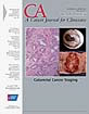 CA: A Cancer Journal for Clinicians
