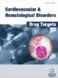 Cardiovascular & Hematological Disorders Drug Targets