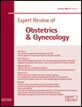 Expert Review of Obstetrics & Gynecology