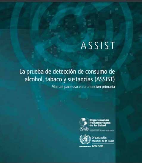 ASSIST La prueba de detección de consumo de alcohol, tabaco y sustancias