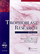 Trophoblast Research-Placenta